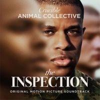 Animal Collective - Crucible - From the Original Motion Picture &ldquo;The Inspection&rdquo;