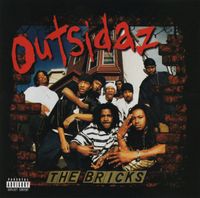 Outsidaz - The Bricks