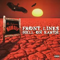 Mobb Deep - Front Lines (Hell on Earth)