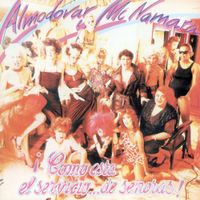 Almodóvar & McNamara - &iexcl;Como est&aacute; el servicio... de se&ntilde;oras!