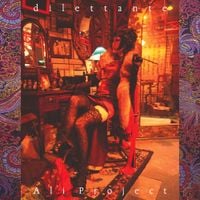 Ali Project - Dilettante