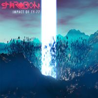 Shirobon - Impact Of TY-77