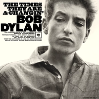 Bob Dylan - The Times They Are A-Changin'