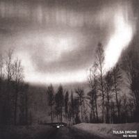 Tulsa Drone - No Wake