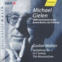 SWR Sinfonieorchester / Michael Gielen - Gustav Mahler: Symphony No. 2