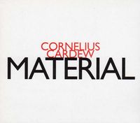 Jim Baker / Carrie Biolo / Jeb Bishop / Michael Cameron / Guillermo Gregorio / Fred Lonberg-Holm / Lou Mallozzi / Jeff Parker / Jen Paulson / Warren Po / Amy Williams / Art Lange - Cornelius Cardew: Material
