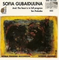 Finnish Radio Symphony Orchestra Helsinki / Jukka-Pekka Saraste / David Geringas / Vladimir Tonkha - And: The Feast Is in Full Progress; Ten Preludes