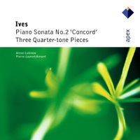 Alexei Lubimov / Pierre-Laurent Aimard - Ives: Piano Sonata No. 2 'Concord'; Three Quarter-tone Pieces