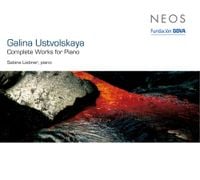 Sabine Liebner - Galina Ustvolskaya: Complete Works for Piano
