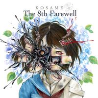 Kosame - The 8th Farewell