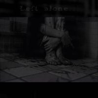 Left Alone&hellip; - demo