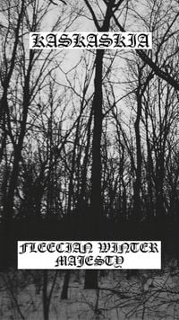 Kaskaskia - Fleecian Winter Majesty
