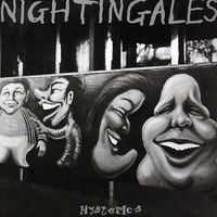Nightingales - Hysterics