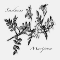 Sadness - Mariposa