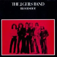 The J. Geils Band - Bloodshot