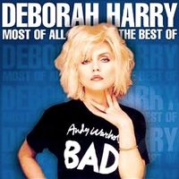 Debbie Harry - Most of All: The Best of Deborah Harry