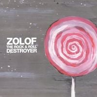 Zolof The Rock & Roll Destroyer - Zolof the Rock & Roll Destroyer