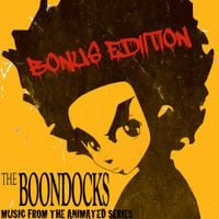 Various Artists - The Boondocks (Music from the Animated Series) [Bonus Edition]