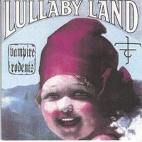 Vampire Rodents - Lullaby Land