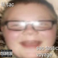 Lil Sac - Sac-tastic Voyage