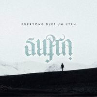 Everyone Dies In Utah - Supra