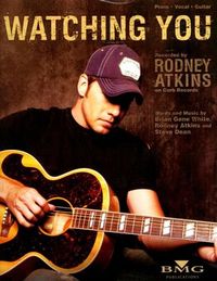 Rodney Atkins - Watching You