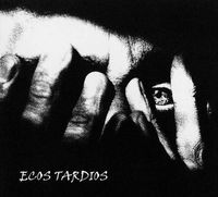 Ecos Tardios - Ecos Tardios