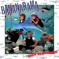 Bananarama - Deep Sea Skiving