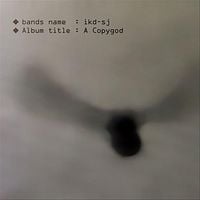 ikd-sj - A Copygod