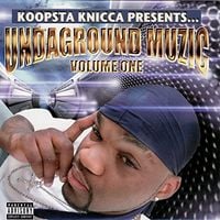Koopsta Knicca - Underground Muzic Volume One