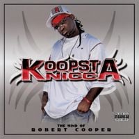 Koopsta Knicca - Mind Of Robert Cooper