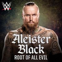 CFO$ - Root of All Evil (Aleister Black)