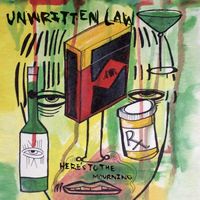 Unwritten Law - Here's to the Mourning