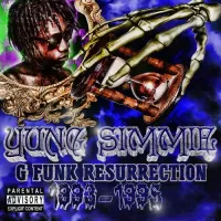 Yung Simmie - G Funk Resurrection 1993-1995: Underground Tap