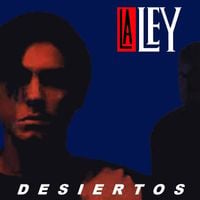 La Ley - Desiertos
