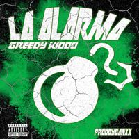 Greedy Kiddo - La Alarma