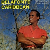 Harry Belafonte - Belafonte Sings of the Caribbean