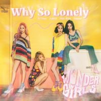 원더걸스 [Wonder Girls] - Why So Lonely