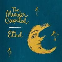 The Murder Capital - Ethel