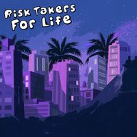 TheGodlyRiskTakers - Risk Takers For Life