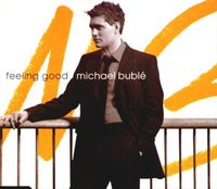 Michael Bubl&eacute; - Feeling Good