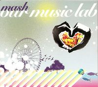 Mash - Our Music Lab