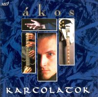 Ákos - Karcolatok