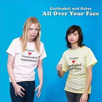 Garfunkel and Oates - All Over Your Face