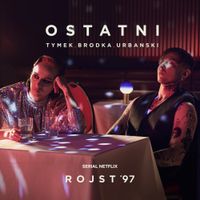 Tymek - Ostatni (Rojst '97 | Netflix)