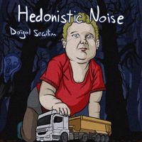Hedonistic Noise - Doğal Se&ccedil;ilim
