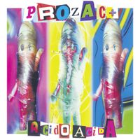 Prozac+ - Acido acida