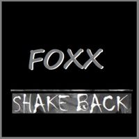 Foxx - Shake Back
