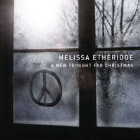 Melissa Etheridge - A New Thought for Christmas