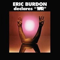 Eric Burdon & War - Eric Burdon Declares "War"